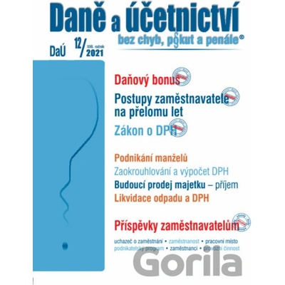 Daně a účetnictví č. 12 / 2021 - Daňový bonus – daňové zvýhodnění - Poradce s.r.o.