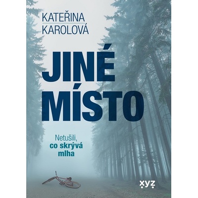 Jiné místo - Kateřina Karolová