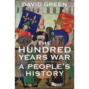 Hundred Years War | David Green (ISBN: 9780300216103)
