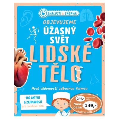 Objevujeme úžasný svět Lidské tělo