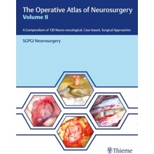 The Operative Atlas of Neurosurgery, Vol II