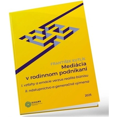 Mediácia v rodinnom podnikaní - František Kutlík