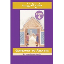 Gateway to Arabic - Book 4 Alawije Imran HPaperback