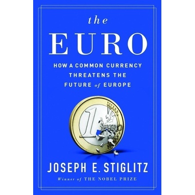 Joseph E. Stiglitz - Euro