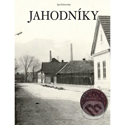 Jahodníky - Igor Dobrovolný