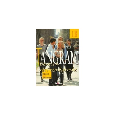 Tangram 1B Kursbuch + Arbeitsbuch Dallapiazza, R., M., Jan, E. von