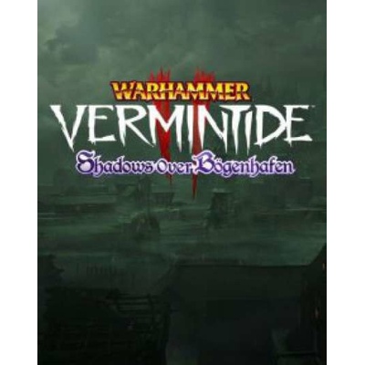 Warhammer: Vermintide 2 - Shadows Over Bögenhafen