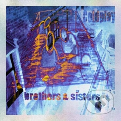 Coldplay - Brothers & Sisters 25Th Anniv. Vinyl 2x7 2 LP