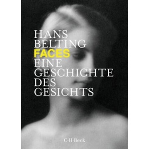 Faces | Hans Belting (ISBN: 9783406742439)