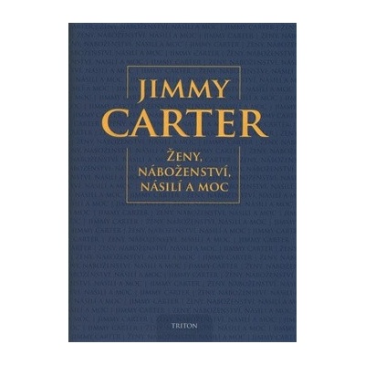 Ženy, náboženství, násilí a moc - Jimmy Carter