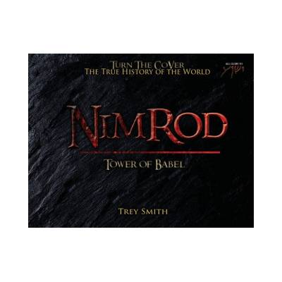 Nimrod: The Tower of Babel by Trey Smith