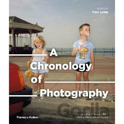 A Chronology of Photography - Paul Lowe