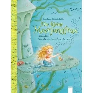 Die kleine Meerjungfrau und das Seepferdchen-Abenteuer (ISBN: 9783401715896)