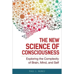 New Science of Consciousness | Paul L. Nunez (ISBN: 9781633886964)