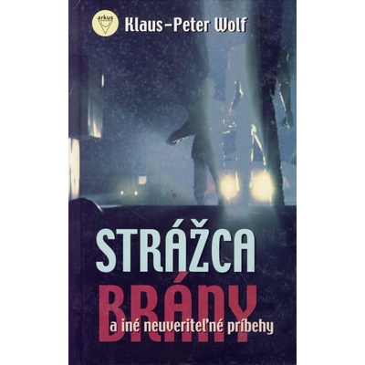 Strážca brány - K.P. Wolf