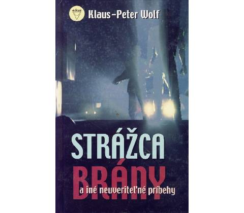 Strážca brány - K.P. Wolf