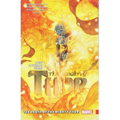 Mighty Thor Vol. 5: The Death Of The Mighty Thor Aaron JasonPaperback / softback