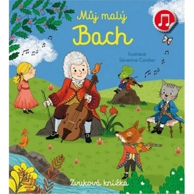 Můj malý Bach - Emilie Collet, Séverine Cordier ilustrátor