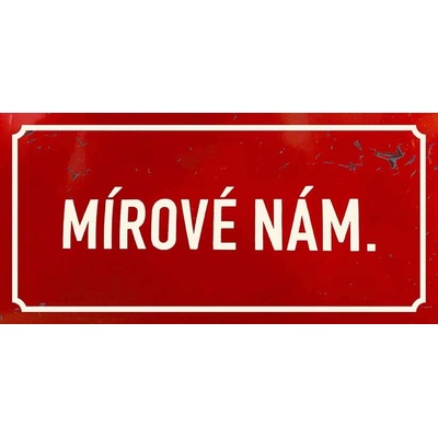 Ceduľa Mírové Nám - Retro plechové cedule