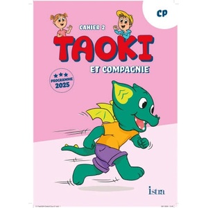 Taoki et compagnie - Méthode de lecture CP - Cahier d'exercices 2 - Edition 2025 (2025)