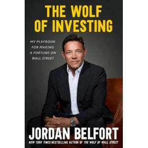 Wolf of Investing | Jordan Belfort (ISBN: 9781668034255)