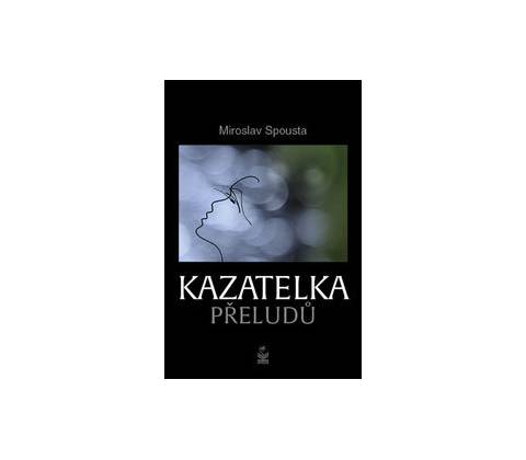 Kazatelka přeludů