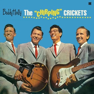 Buddy Holly - The "Chirping" Crickets (Reissue) (Limited Edition) (High Quality) (10 Bonus Tracks) (LP) (8436563186349)