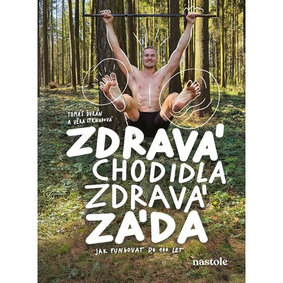 Zdravá chodidla, zdravá záda - Tomáš Ďurán, Věra Strnadová