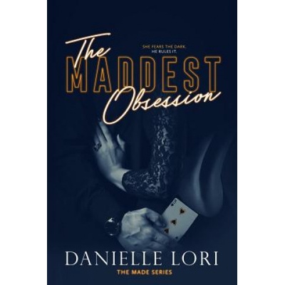 Maddest Obsession
