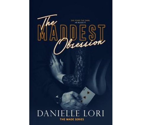 Maddest Obsession