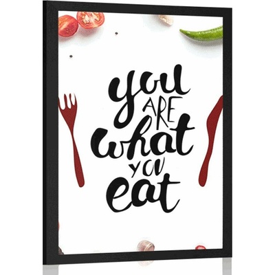 Plakát s nápisem - You are what you eat - 20x30 black