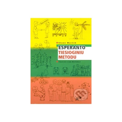 Esperanto tiesioginiu metodu - Stano Marček