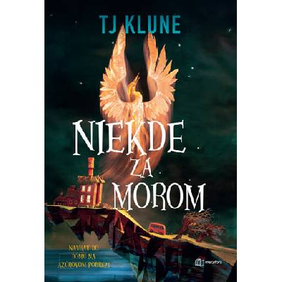 Niekde za morom - TJ Klune
