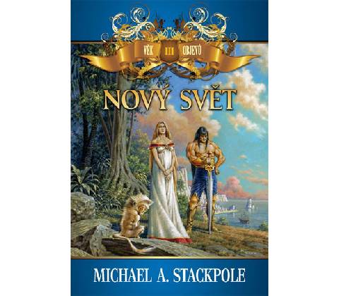 Nový svět - Michael A. Stackpole