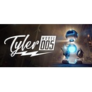 Tyler: Model 005