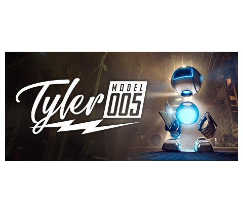 Tyler: Model 005
