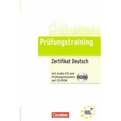Deutsch Prüfungstraining: Zertifikat Deutsch B1 mit Audio-CD und Prüfungssimulator auf CD-ROM - Dieter Maenner