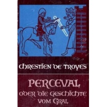 Perceval oder Die Geschichte vom Gral