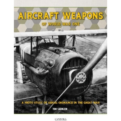 Aircraft Weapons of World War One