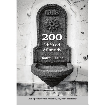 200 klíčů od Atlantidy - Ondřej Kašina