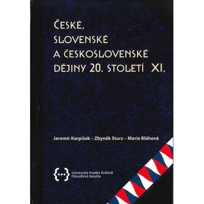České, slovenské a československé dějiny 20. století XI.