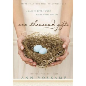 One Thousand Gifts (ISBN: 9780310321910)