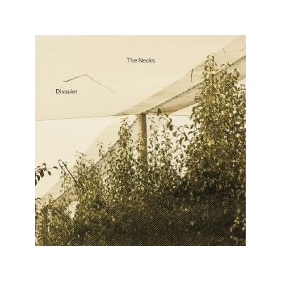 3 The Necks: Disquiet CD