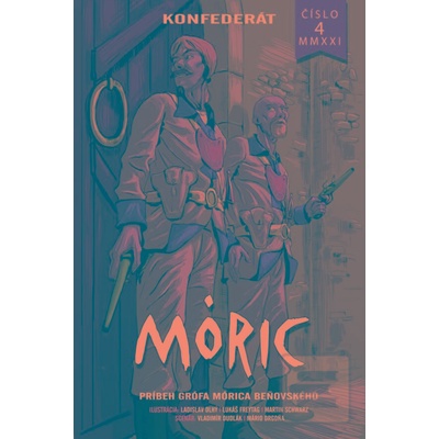 Združenie Mórica Beňovského Móric 4: Konfederát