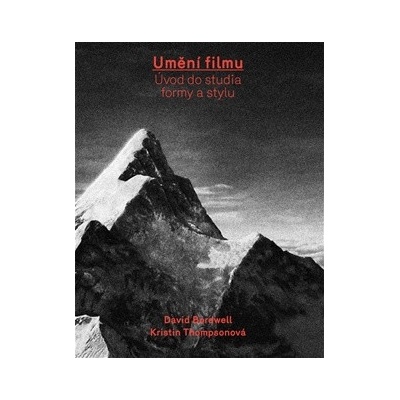 Umění filmu - David Bordwell, Kristin Thompson