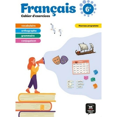 Français 6e - cahier d'exercices