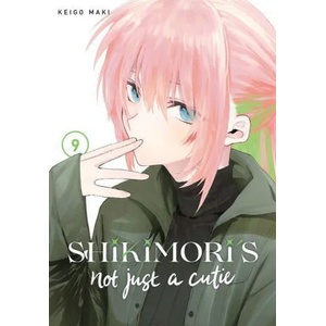 Shikimori's Not Just a Cutie 9 (ISBN: 9781646514359)