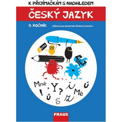 K přijímačkám s nadhledem Český jazyk 9. ročník