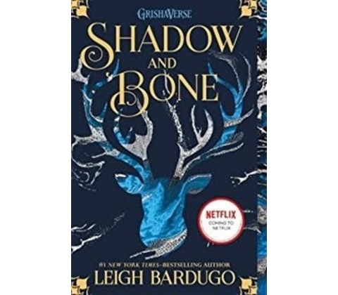 Shadow and Bone Leigh Bardugo