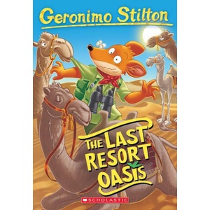 Last Resort Oasis (Geronimo Stilton #77) | Geronimo Stilton (ISBN: 9781338687170)